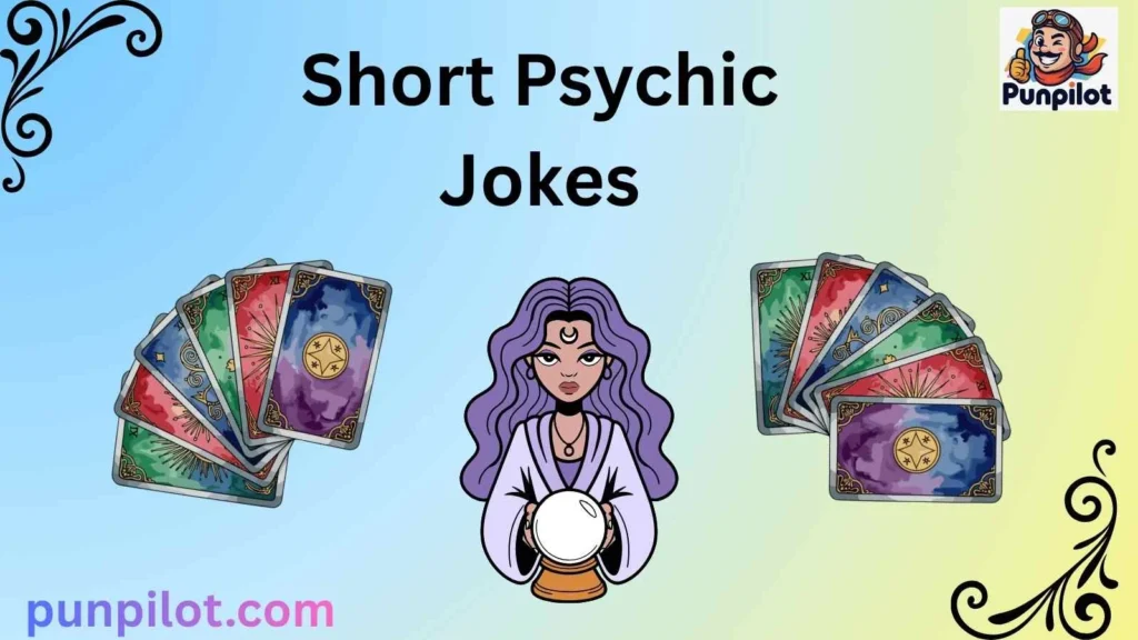 Short Psychic Jokes