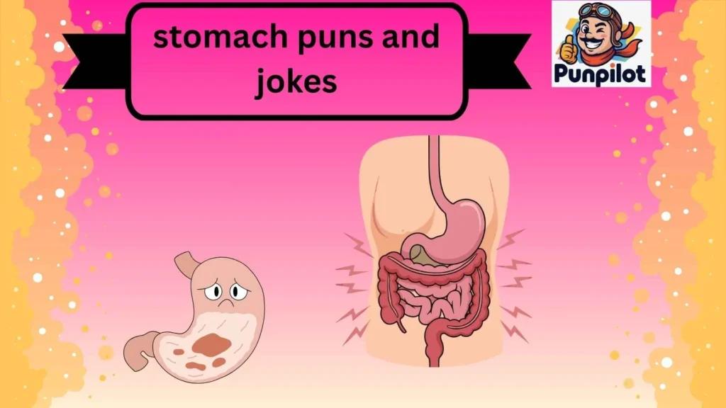 stomach puns and jokes
