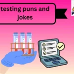 testing puns and jokes