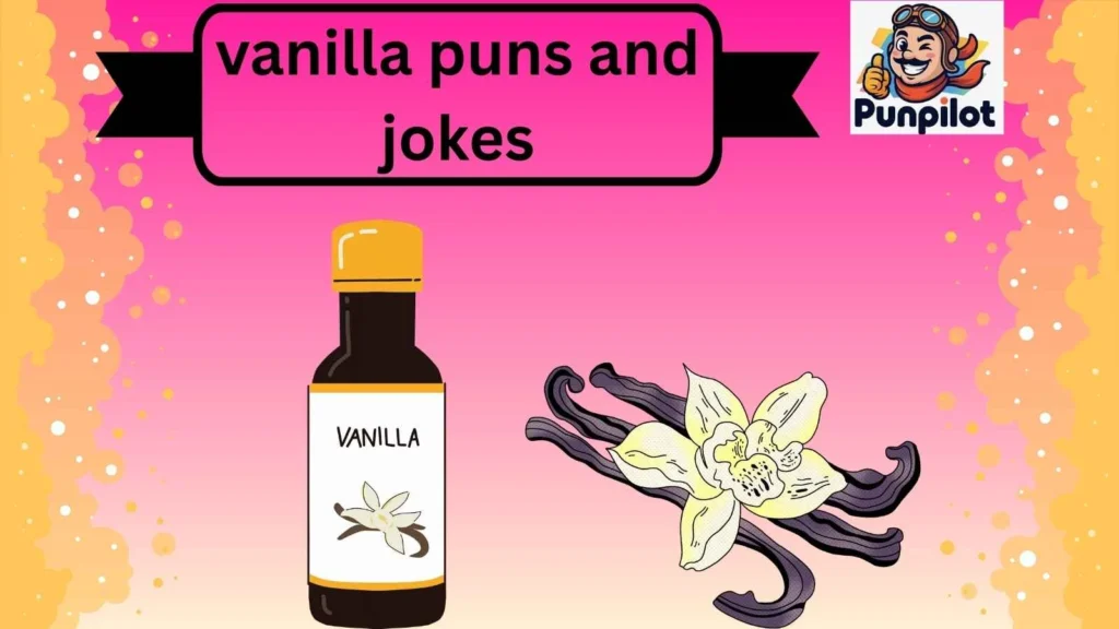 vanilla puns and jokes