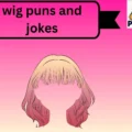 wig puns and jokes