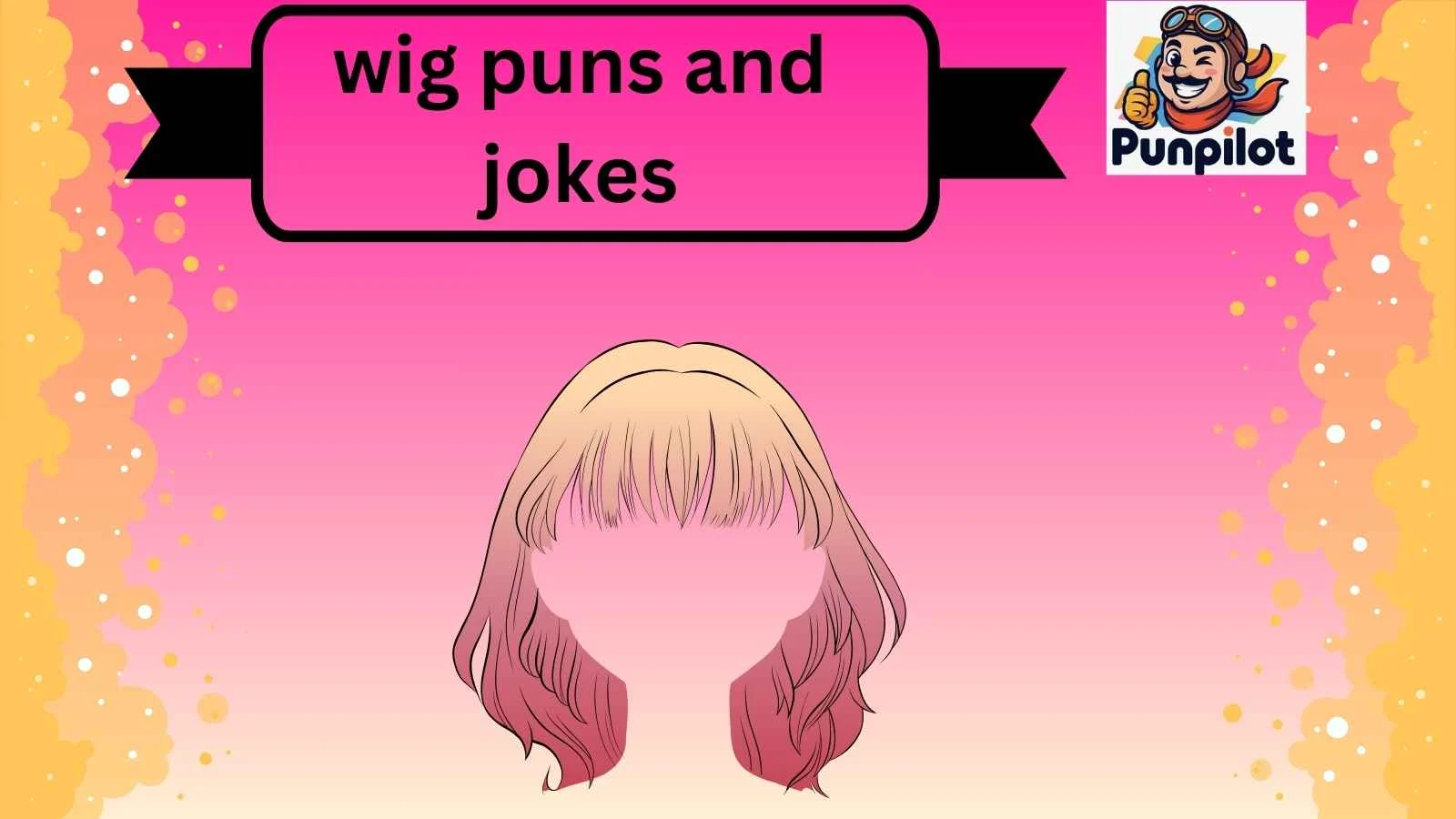 wig puns and jokes