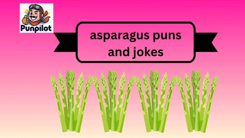 asparagus puns and jokes