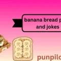 banana bread puns and jokes