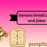 banana bread puns and jokes