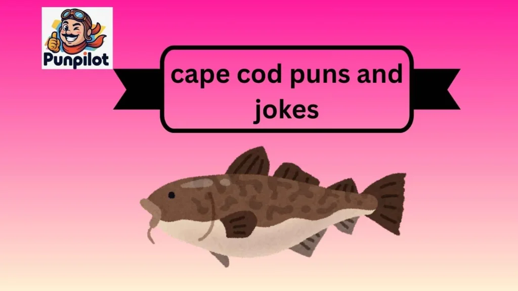 cape cod puns and jokes