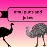 emu puns and jokes