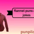 flannel puns and jokes