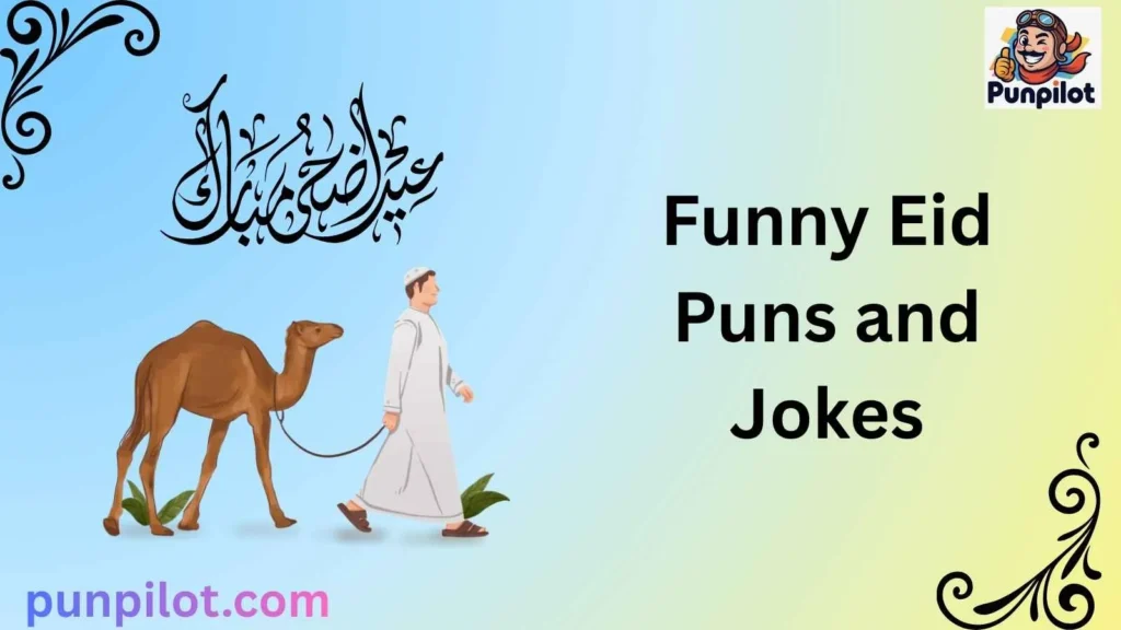 Funny Eid Puns and Jokes