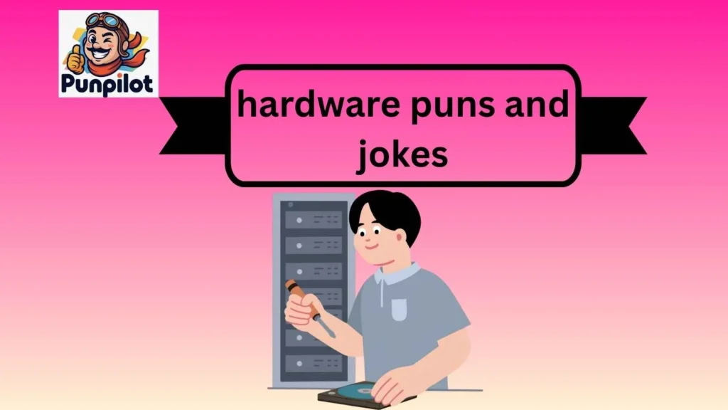 hardware puns and jokes