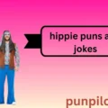 hippie puns and jokes
