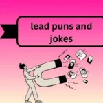 lead puns and jokes