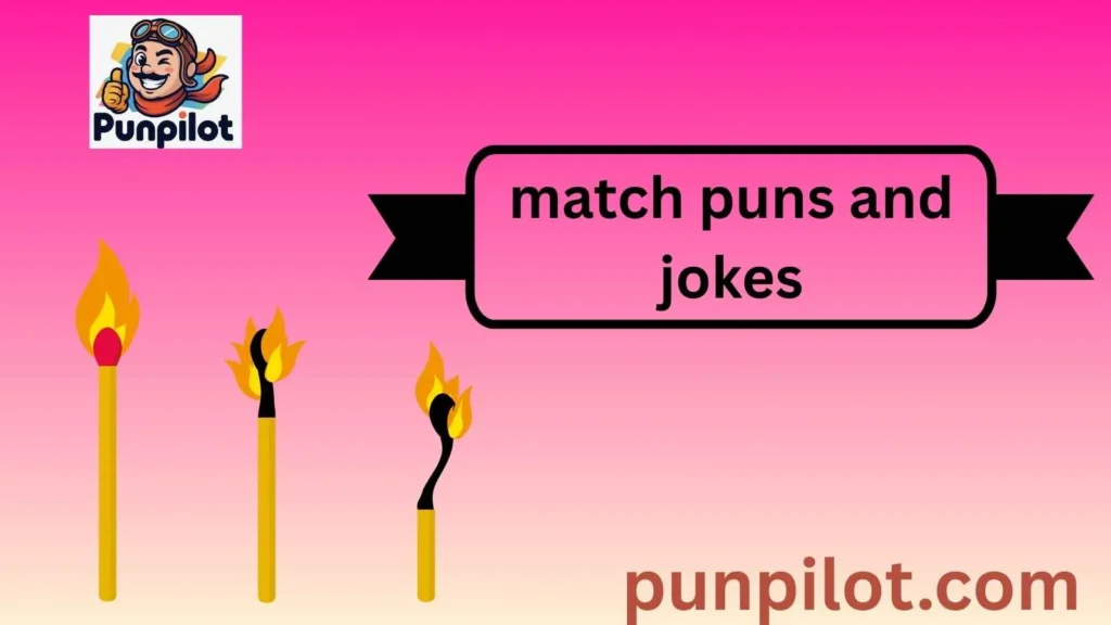 match puns and jokes