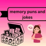 memory puns and jokes