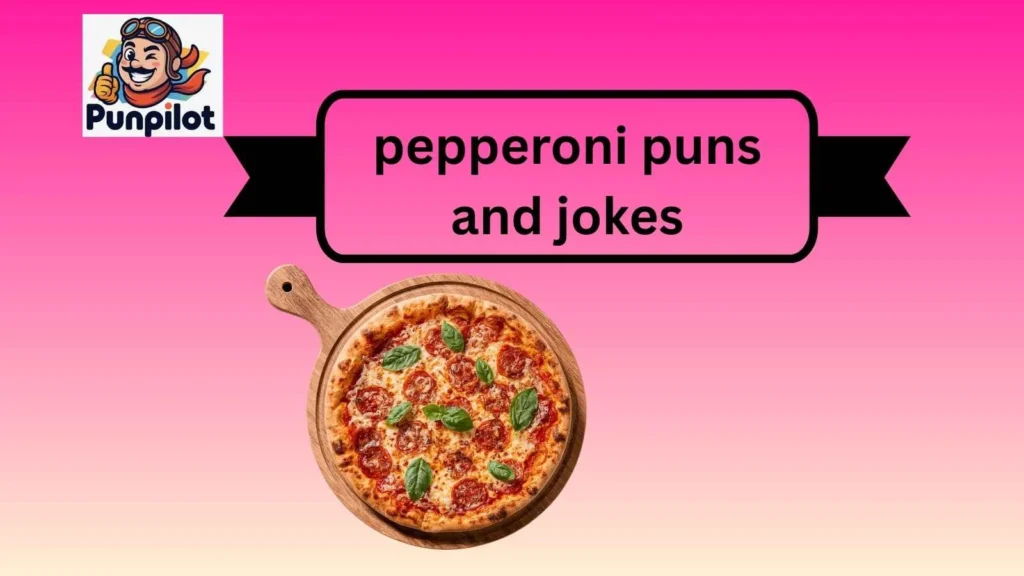pepperoni puns and jokes