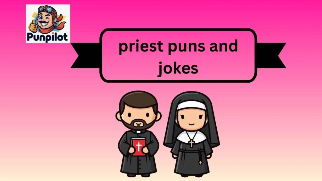 priest puns and jokes