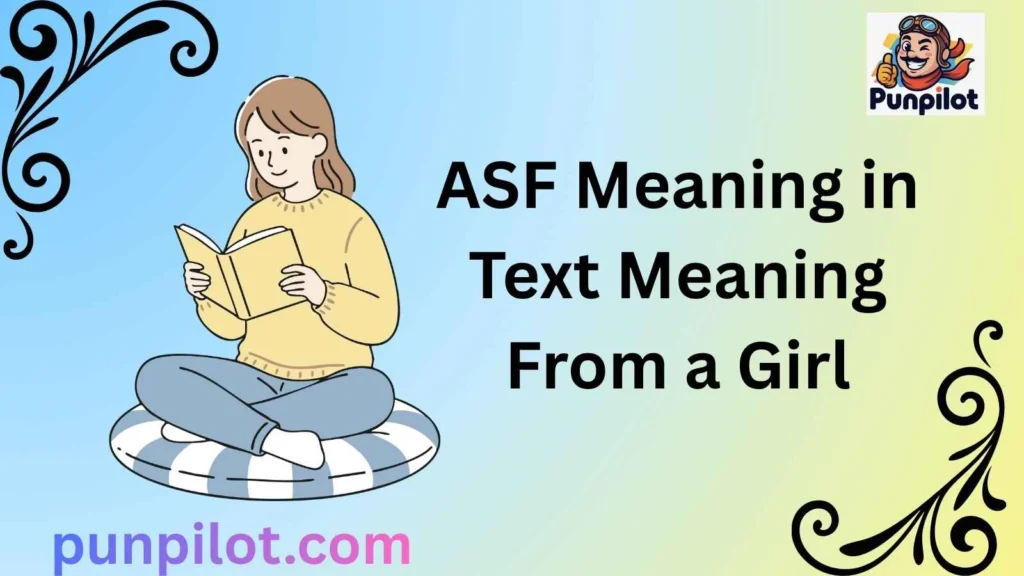 ASF Meaning in Text Meaning From a Girl