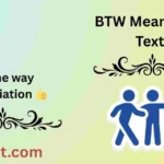 BTW Meaning in Text