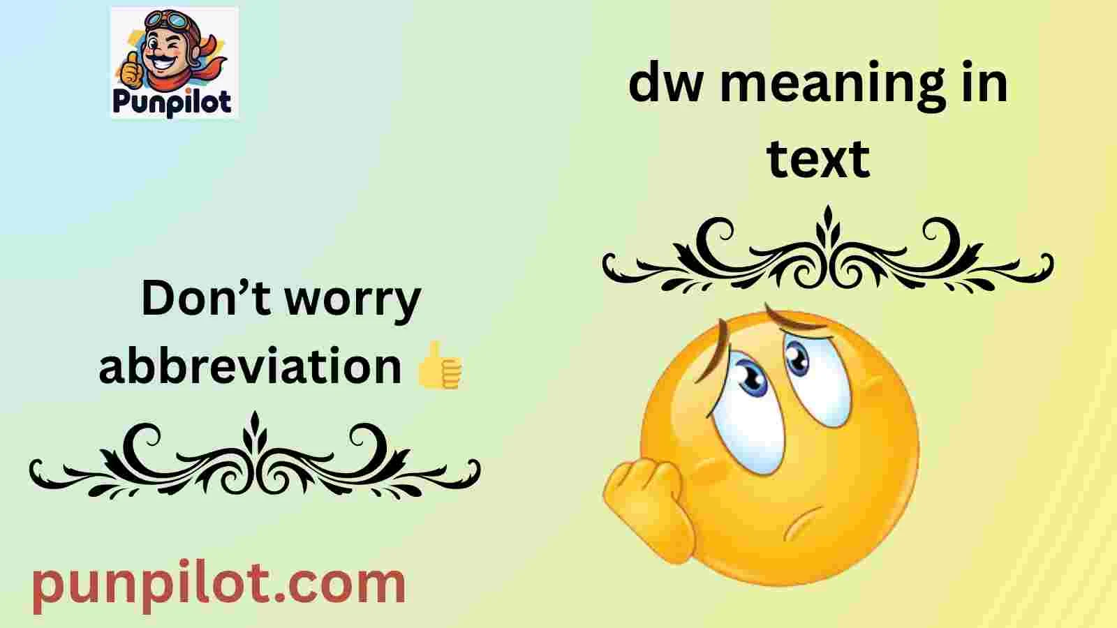 dw meaning in text