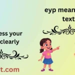 eyp meaning in text