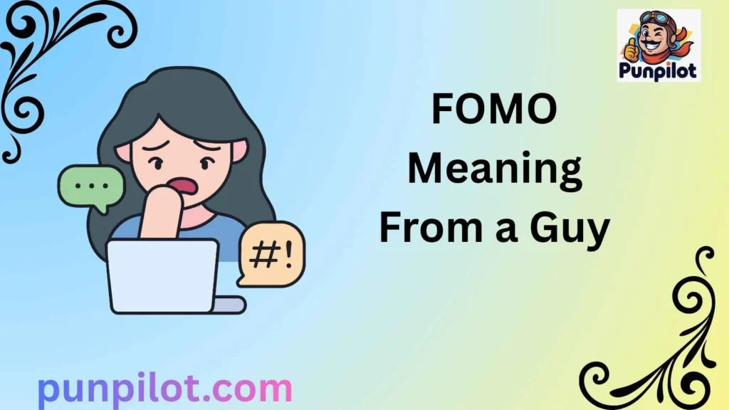 FOMO Meaning From a Guy