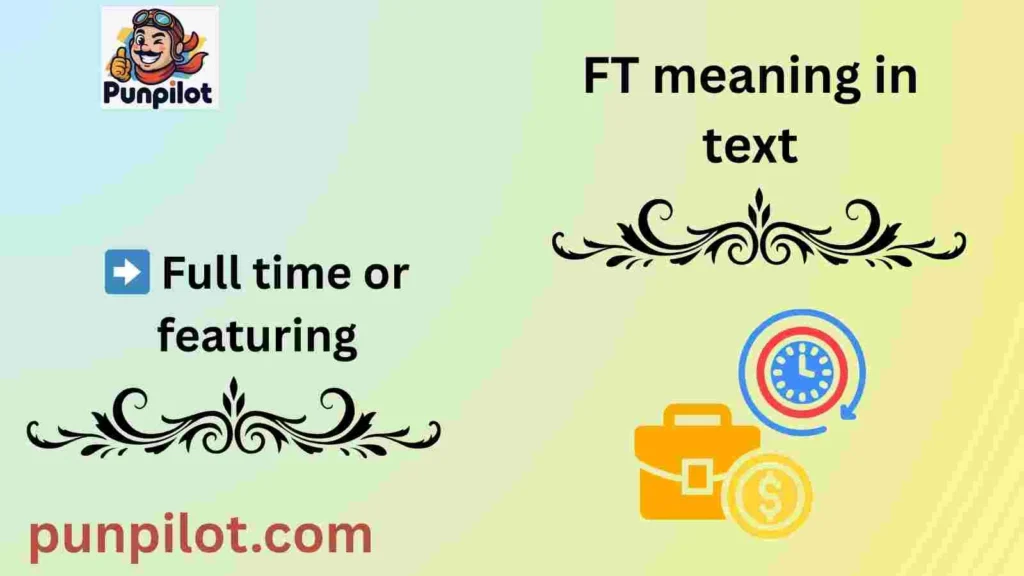 FT meaning in text