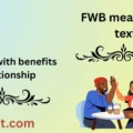 FWB meaning in text