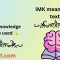 IMK meaning in text