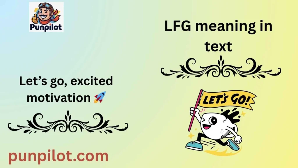 LFG meaning in text