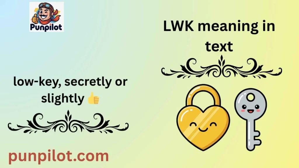 LWK meaning in text
