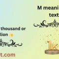 M meaning in text