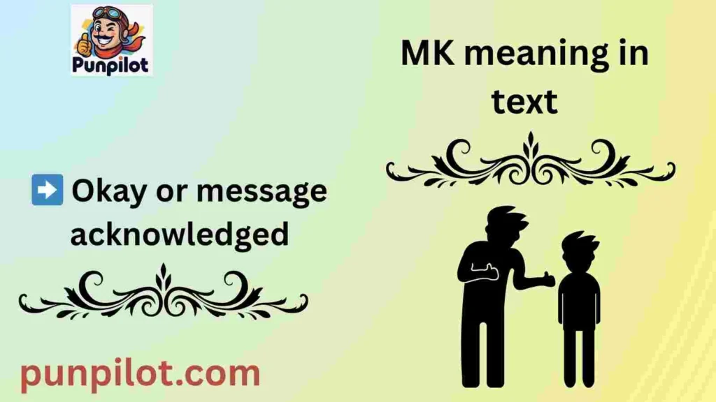 MK meaning in text