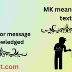 MK meaning in text