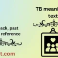 TB meaning in text