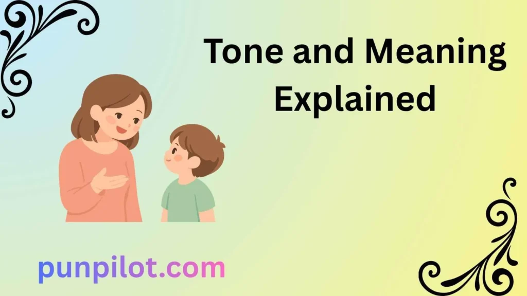 Tone and Meaning Explained