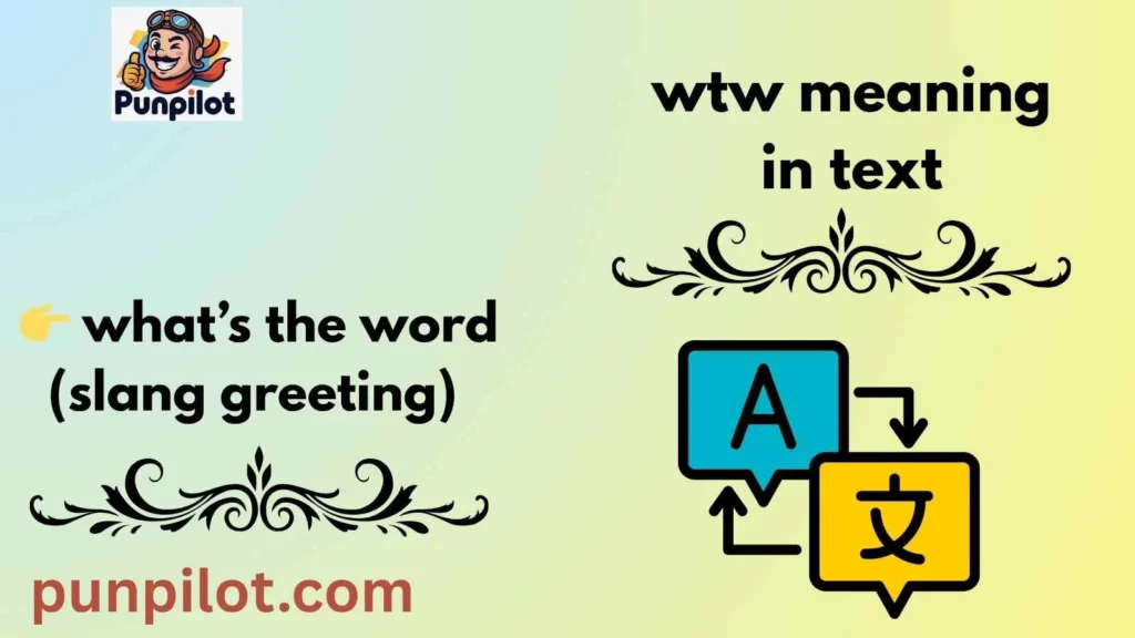 wtw meaning in text