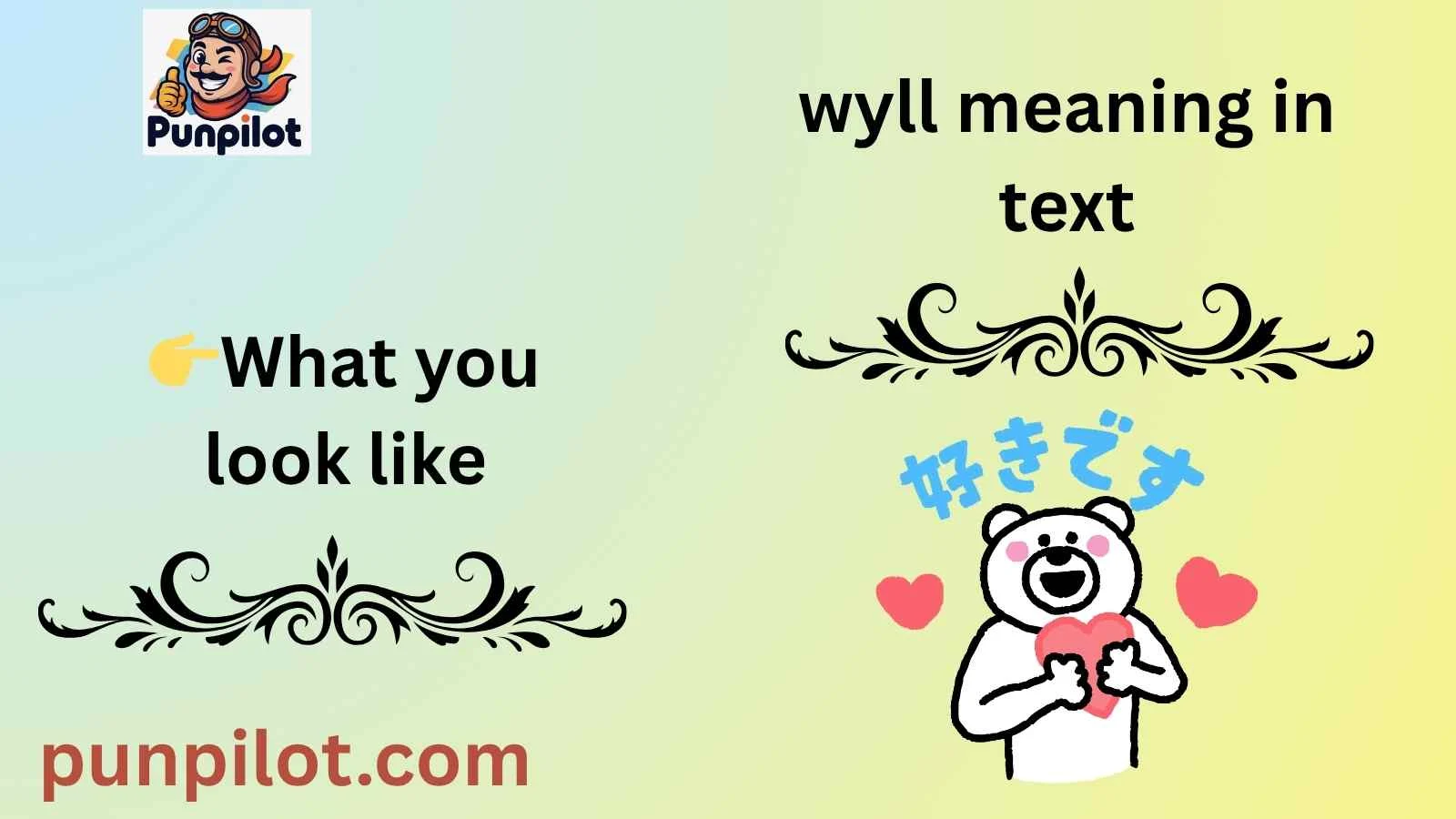 wyll meaning in text
