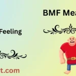 BMF Meaning