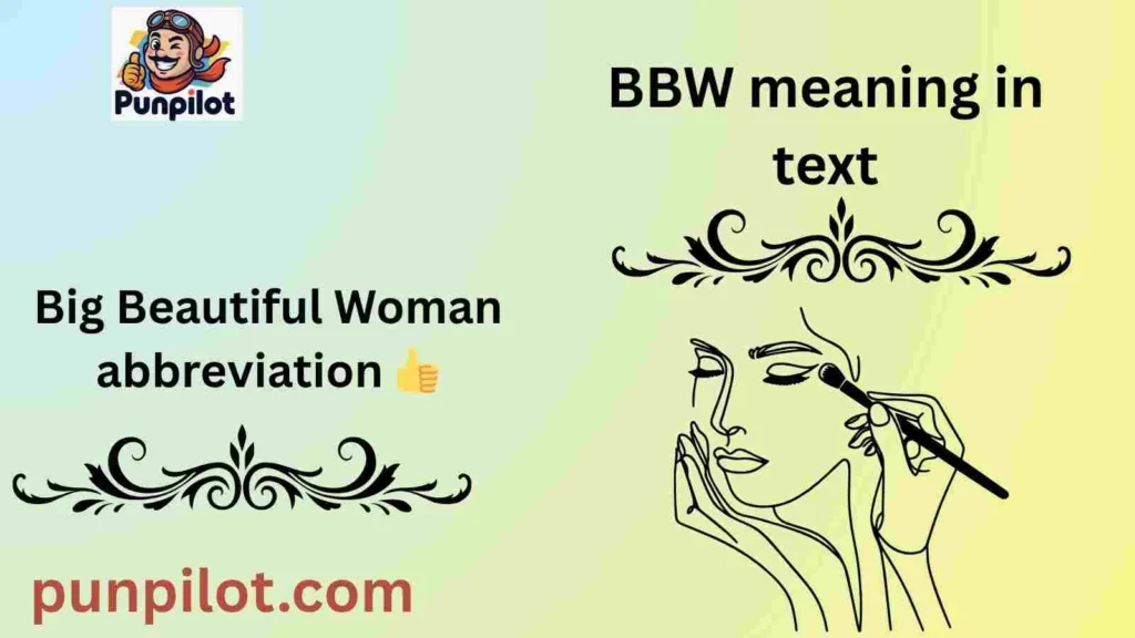 BBW meaning in text