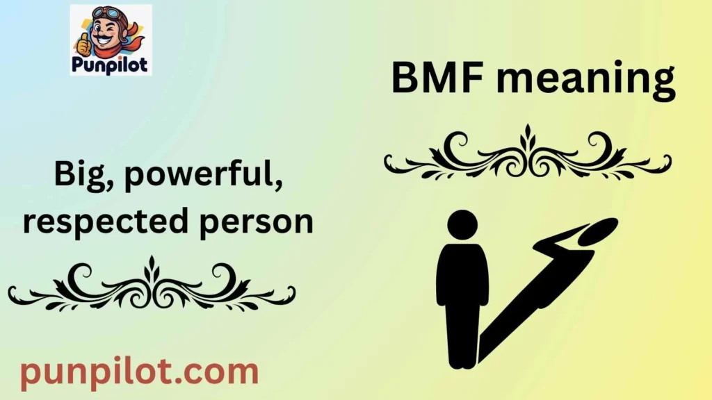 BMF meaning