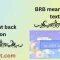 BRB meaning in text