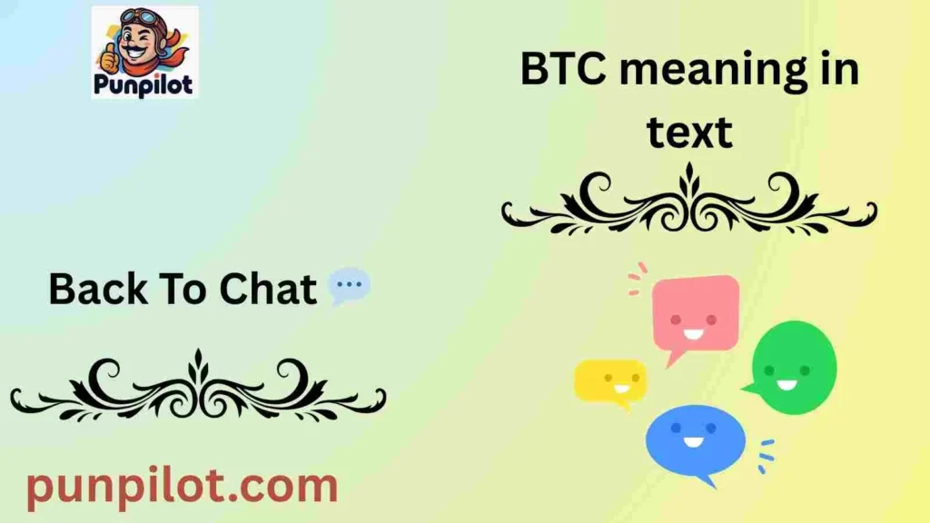 BTC meaning in text