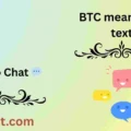 BTC meaning in text