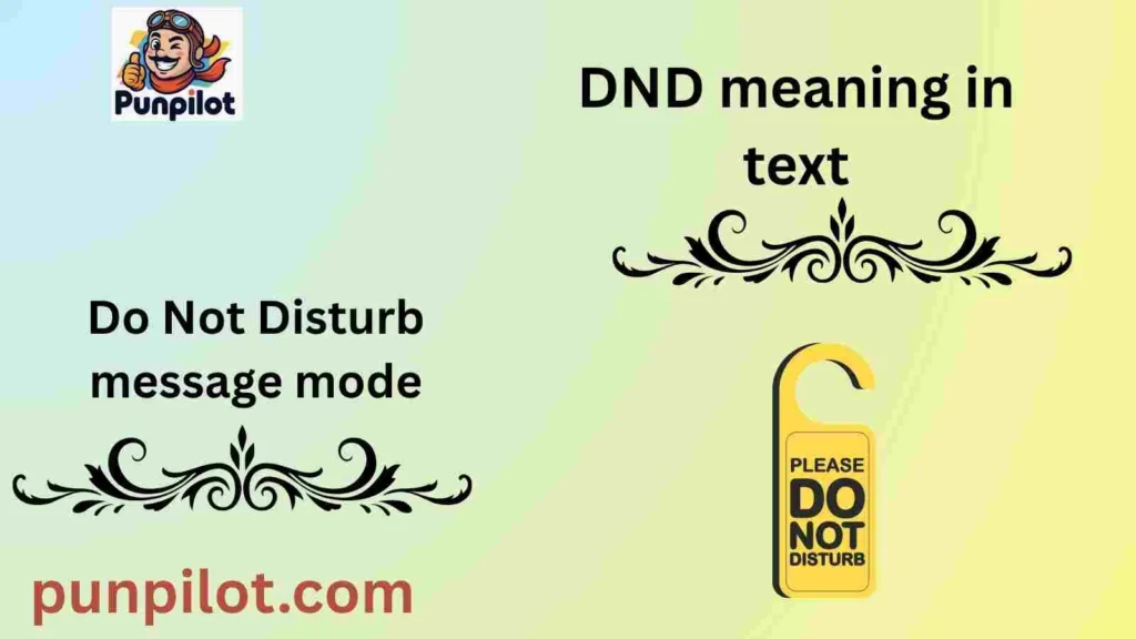 DND meaning in text