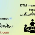 DTM meaning in text