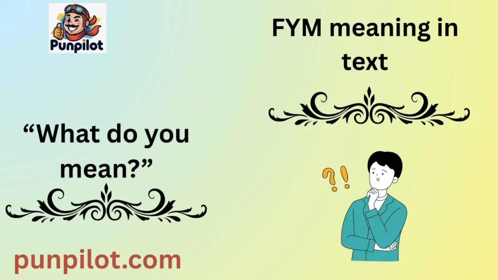 fym meaning in text