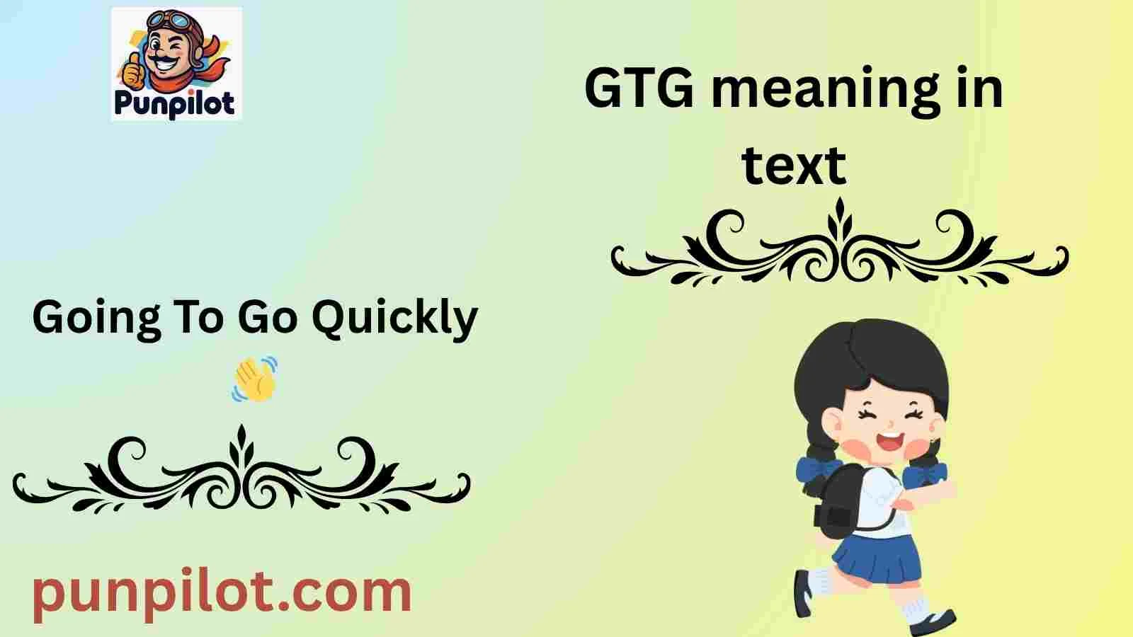 GTG meaning in text