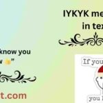IYKYK meaning in text