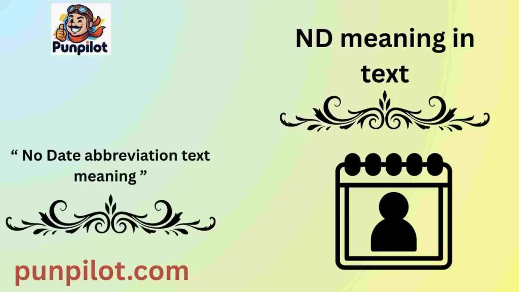 ND meaning in text