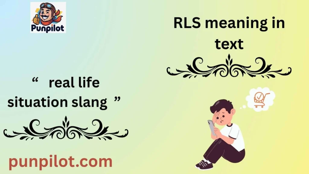 RLS meaning in text